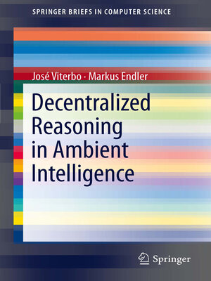 cover image of Decentralized Reasoning in Ambient Intelligence